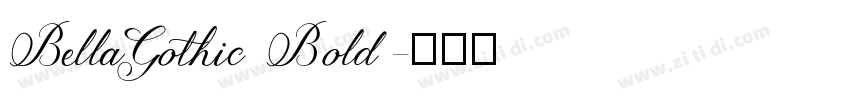 BellaGothic Bold字体转换
